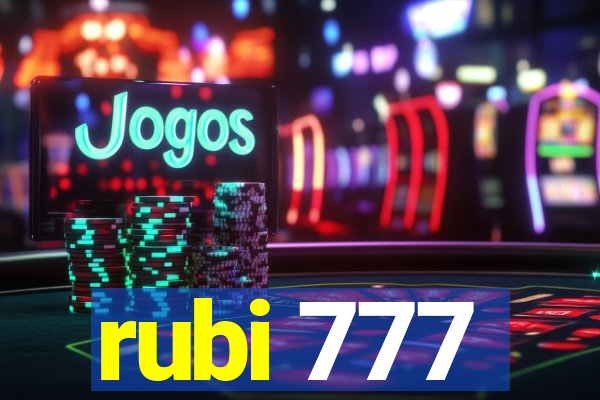 rubi 777